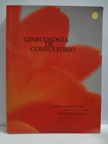 Livro  Ginecologia De Consultório Geraldo Rodrigues De Lima