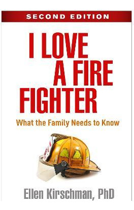 Libro I Love A Fire Fighter : What The Family Needs To Kn...