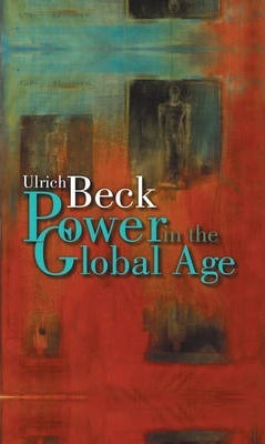 Libro Power In The Global Age - Ulrich Beck