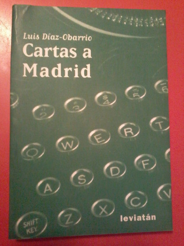 Cartas A Madrid Luis Díaz-obarrio (di Segni ¿ Obiols)