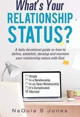 What's Your Relationship Status? - Naquia S Jones (paperb...