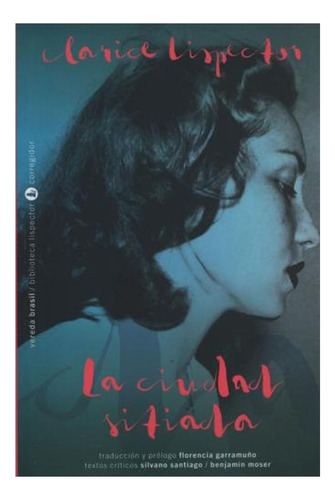 La Ciudad Sitiada Clarice Lispector Corregidor None