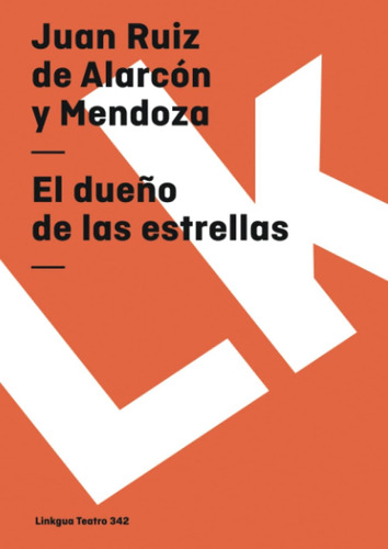 Libro:  El Dueño De Las Estrellas (teatro) (spanish Edition)