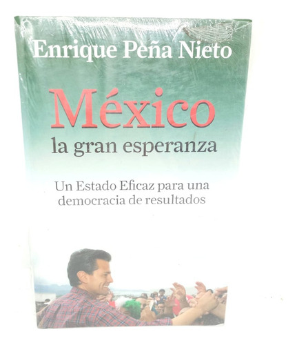 México La Gran Esperanza
