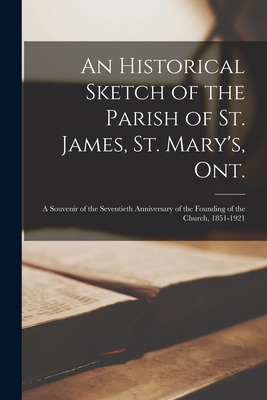 Libro An Historical Sketch Of The Parish Of St. James, St...
