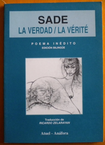 Sade Marqués De / La Verdad / La Verité. Poema Inédito
