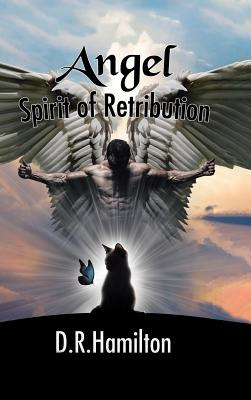 Libro Angel Spirit Of Retribution - Hamilton, D. R.