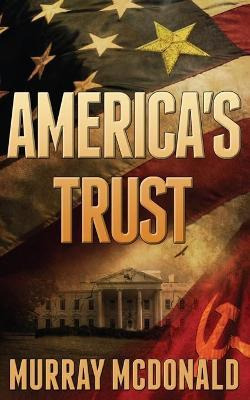 Libro America's Trust - Murray Mcdonald