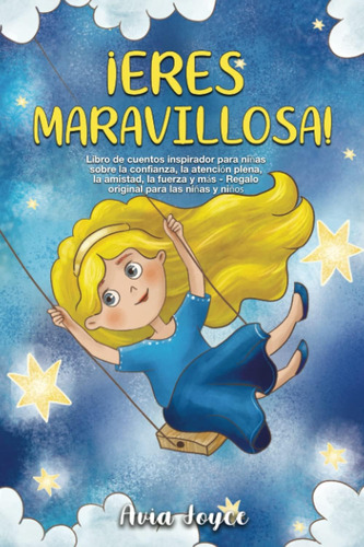 Libro: ¡eres Maravillosa!: Libro De Cuentos Inspirador Para