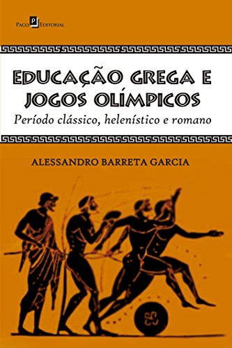 Libro Educacao Grega E Jogos Olimpicos