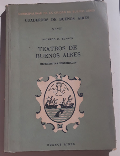 Teatros De Buenos Aires Ricardo Llanes Cuadernos De Bs As