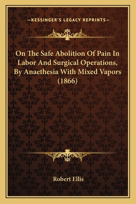 Libro On The Safe Abolition Of Pain In Labor And Surgical...