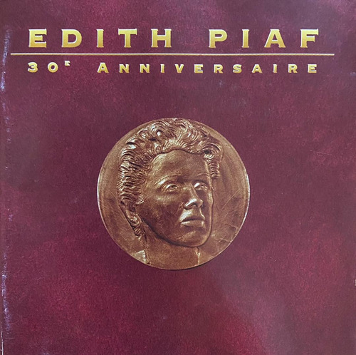 Edith Piaf - 30e Anniversaire. Cd, Compilación.