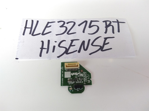 Placa Sensor Ir Tv  Smart Hisense Hle3215rt