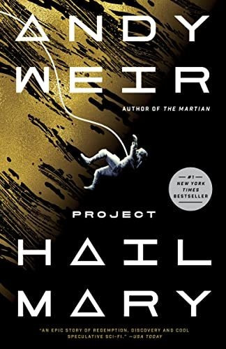 Book : Project Hail Mary A Novel - Weir, Andy
