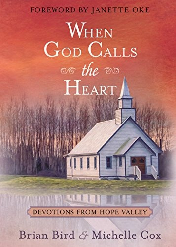 Book : When God Calls The Heart Devotions From Hope Valley -