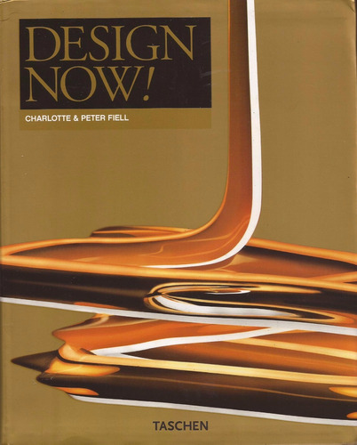 Design Now   Charlotte & Peter Fiell  ##