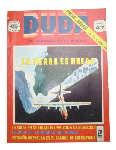 Revista Duda Semanal - La Tierra Es Hueca  N#47