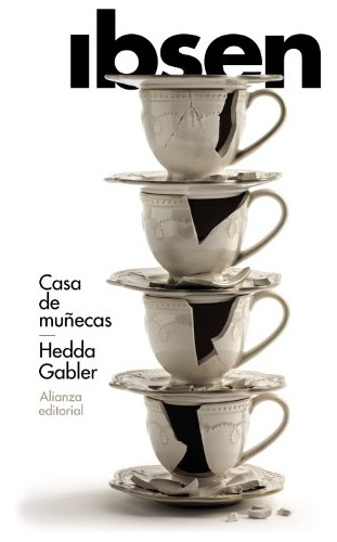 Casa De Muñecas - Hedda Gabler, Henrik Ibsen, Alianza