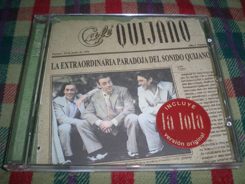 Cafe Quijano / La Extraordinaria Paradoja Del Sonido Quija 