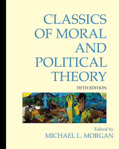 Libro:  Classics Of Moral And Political Theory