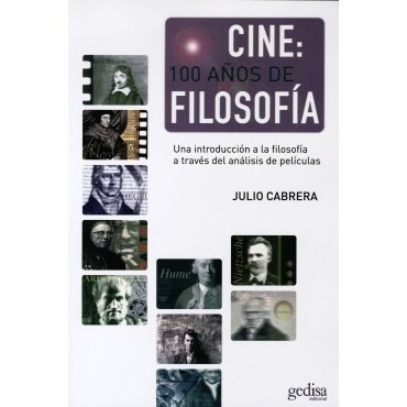 Cine: 100 Años De Filosofía; Una Introducción A La Filosofía