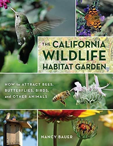 Libro The California Wildlife Habitat Garden: How To Attra