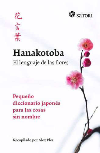 Hanakotoba El Lenguaje De Las Flores - Pler,alex