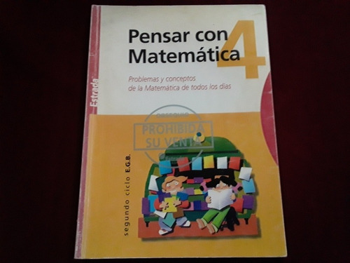 Pensar Con Matematica 4 Segundo Ciclo Egb Estrada