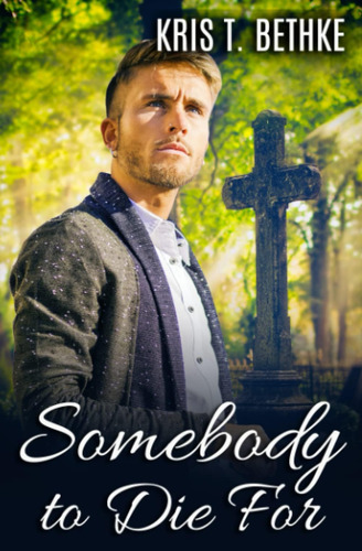 Libro:  Somebody To Die For