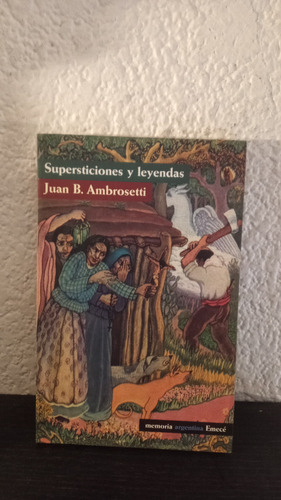 Supersticiones Y Leyendas - Juan B. Ambrosetti