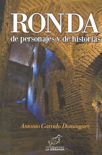 Ronda De Personajes Y De Historias - Garrido Dominguez,an...