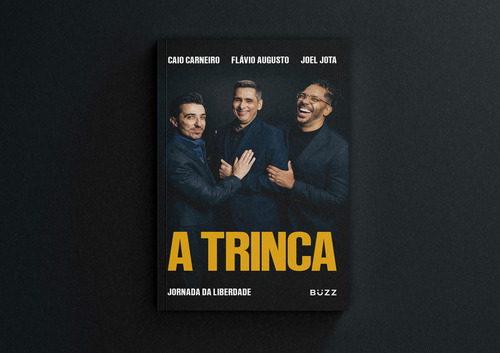 A Trinca: Jornada Da Liberdade, De Joel Jota. Editorial Buzz, Capa Mole, Edição 1 Em Português, 2024
