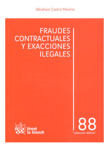 Libro- Fraudes Contractuales Y Exacciones Ilegales