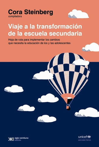 Viaje A La Transformación De La Escuela Secundaria