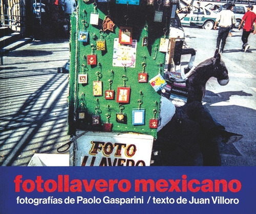 Fotollavero Mexicano (libro Original)