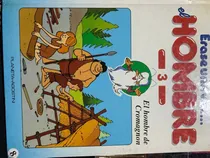 Comprar Erase Una Vez El Hombre - Tomo 3 - El Hombre De Cromagnon