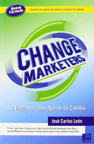 Libro Change Marketers - Leon Delgado, Jose Carlos