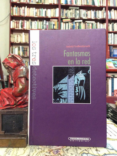 Fantasmas En La Red, Astrid Vollenbruch. Literatura Juvenil