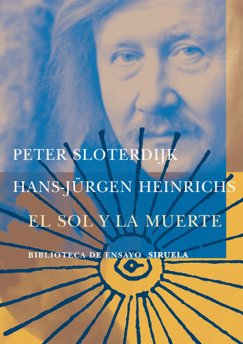 El Sol Y La Muerte, Peter Sloterdijk, Siruela