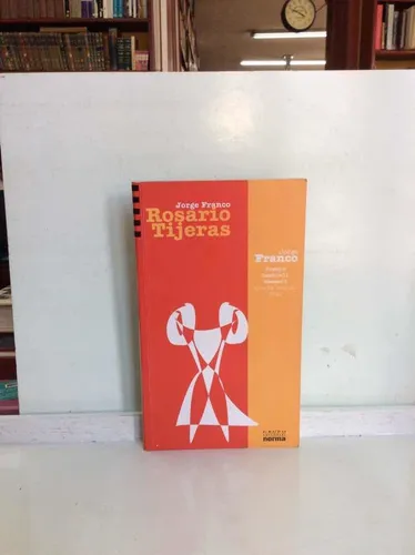Rosario Tijeras - Jorge Franco - Literatura Colombiana (Usado)