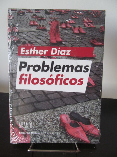 Problemas Filosóficos - Esther Díaz