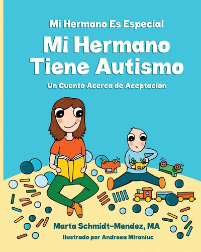 Libro Mi Hermano Es Especial Mi Hermano Tiene Autismo