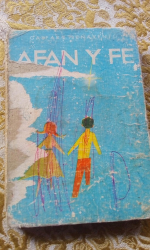 Afan Y Fé - Gaspar L. Benavento - 1957 - Envios