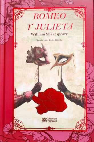 Romeo Y Julieta, De  William Shakespeare. Editorial Fractales, Tapa Dura, Edición De Lujo En Español, 2023