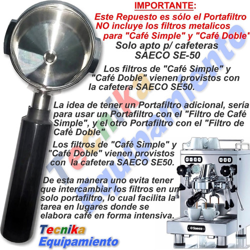 Portafiltro Sin Filtro P/ Cafetera Express Saeco Se50, Once