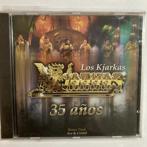 Cd Los Kjarkas 35 Años Los Kjarkas Che Discos