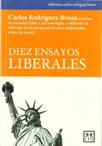 Comprar Libro Diez Ensayos Liberales Ag  De Rodríguez Braun Carlos L
