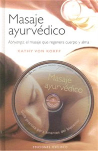 Masaje Ayurvedico +dvd - Von Korff,kathy