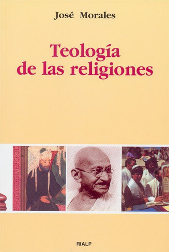 TeologÃÂa de las religiones, de Morales Marín, José. Editorial Ediciones Rialp, S.A., tapa blanda en español